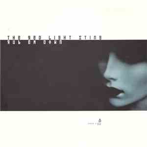 The Red Light Sting - Rub Em Down, Rub Em Out FLAC