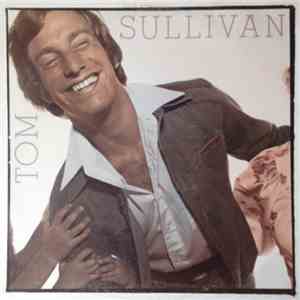 Tom Sullivan  - Tom Sullivan FLAC