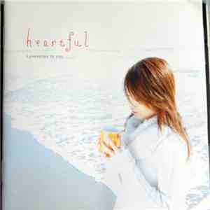 Various - Heartful - Lovesongs To You FLAC