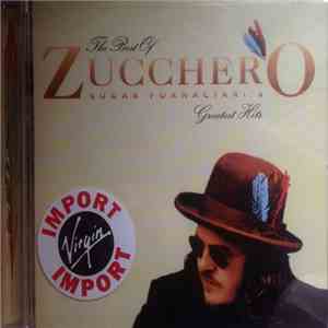 Zucchero - The Best Of Zucchero Sugar Fornaciari's Greatest Hits FLAC