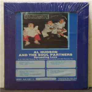 Al Hudson And The Soul Partners - Spreading Love FLAC
