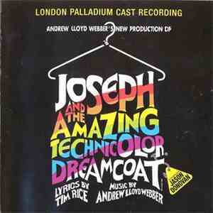Andrew Lloyd Webber, Tim Rice Starring Jason Donovan - Andrew Lloyd Webber's New Production Of: Joseph And The Amazing Technicolor Dreamcoat FLAC