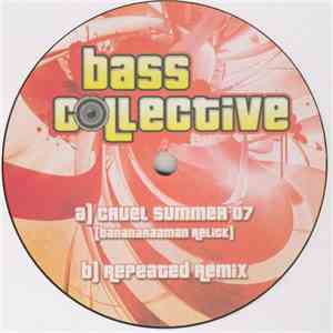 Bass Collective - Cruel Summer 07 FLAC
