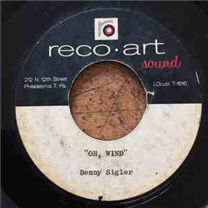 Benny Sigler - Oh Wind FLAC