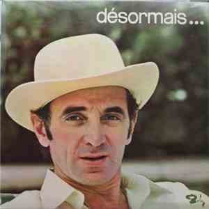 Charles Aznavour - Désormais... FLAC