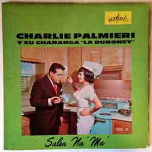 Charlie Palmieri Y Su Charanga "La Duboney" - Salsa Na' Ma' FLAC