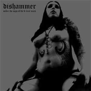 Dishammer - Under The Sign Of The D-beat Mark FLAC