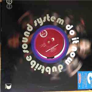 Dubtribe Sound System - Do It Now FLAC