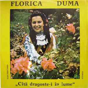 Florica Duma - Cîtă Dragoste-i În Lume FLAC