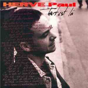 Hervé Paul - Tout Est Là FLAC