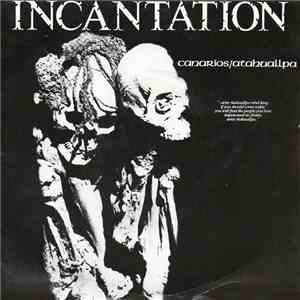Incantation  - Canarios E.P. FLAC