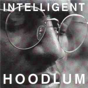 Intelligent Hoodlum - Intelligent Hoodlum FLAC