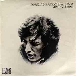 John James  - Morning Brings The Light FLAC