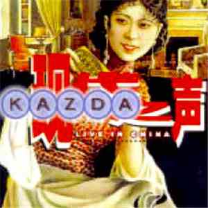 Kazda - Live In China FLAC