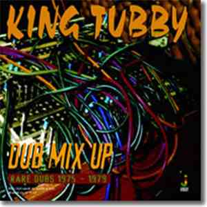 King Tubby - Dub Mix Up - Rare Dubs 1975 - 1979 FLAC