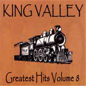 King Valley - Greatest Hits Volume 8 FLAC