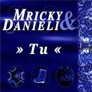 Mricky & Danieli - Tu FLAC