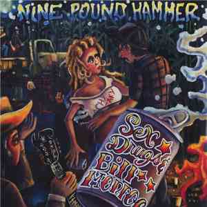 Nine Pound Hammer - Sex, Drugs & Bill Monroe FLAC