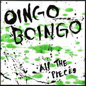 Oingo Boingo - All The Pieces FLAC