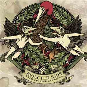 Rejected Kids - A New Chapter Has Begun FLAC