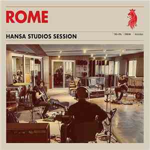 Rome  - Hansa Studios Session FLAC