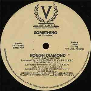 Rough Diamond Featuring Carol Mitchell - Something FLAC