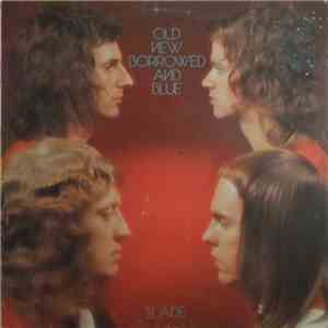 Slade - Old New Borrowed And Blue FLAC
