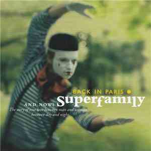 Superfamily - Back In Paris FLAC
