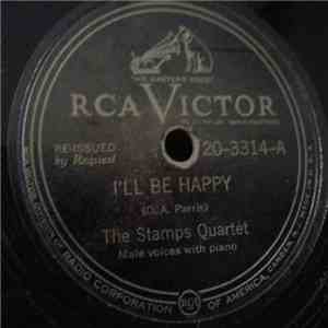 The Stamps Quartet - I'll Be Happy / Singing In My Soul FLAC