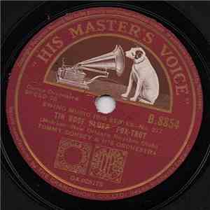 Tommy Dorsey & His Orchestra - Tin Roof Blues / Boogie Woogie FLAC