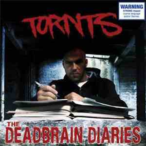 Tornts - The Deadbrain Diaries FLAC