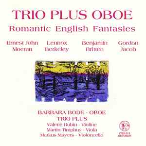 Trio Plus Oboe - Romantic English Fantasies FLAC