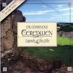 Ceredwen - Ô'r Mabinogi - Legends Of The Celts FLAC