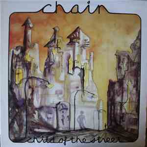 Chain  - Child Of The Street FLAC