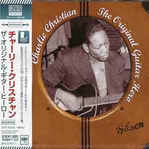 Charlie Christian - The Original Guitar Hero FLAC