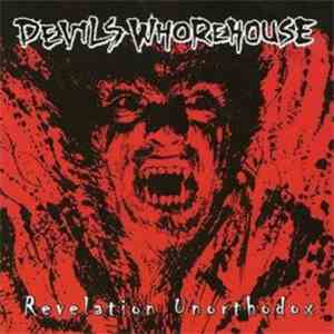 Devils Whorehouse - Revelation Unorthodox FLAC
