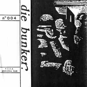 Die Bunker - Die Bunker FLAC