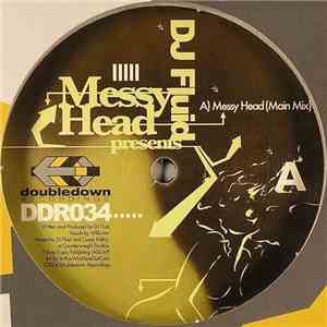 DJ Fluid - Messy Head FLAC