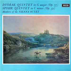 Dvǒŕak / Spohr, Members Of The Vienna Octet - Quintet In G Major (Op. 77) / Quintet In C Minor (Op. 52) FLAC