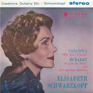 Elisabeth Schwarzkopf And The Philharmonia Orchestra - Casanova, Dubarry Etc. FLAC