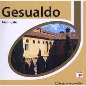 Gesualdo, Collegium Vocale Köln - Madrigale FLAC