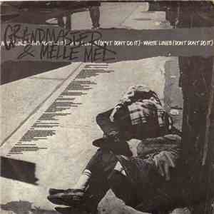 Grandmaster Flash And Melle Mel - White Lines (Don't Don't Do It) FLAC