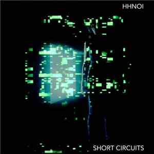 hhnoi - Short Circuits FLAC