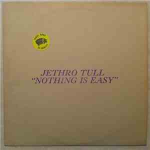 Jethro Tull - Nothing Is Easy FLAC