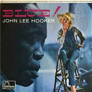 John Lee Hooker - Blue! FLAC