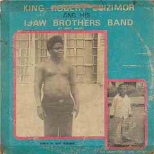 King Robert Ebizimor And His Ijaw Brothers Band - My Lovely Parents FLAC