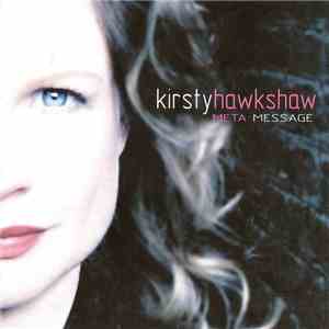Kirsty Hawkshaw - Meta-Message FLAC