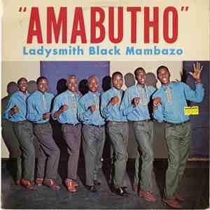 Ladysmith Black Mambazo - Amabutho FLAC