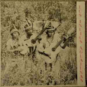 Los Indios Aguarunas - Los Indios Aguarunas FLAC