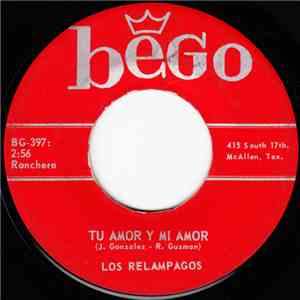 Los Relampagos - Tu Amor Y Mi Amor / Tu Desprecio Me Enseño FLAC